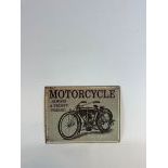 Metal Sign Featuring 1910 Motorcycle - Motorcycle Always a Trusty Friend